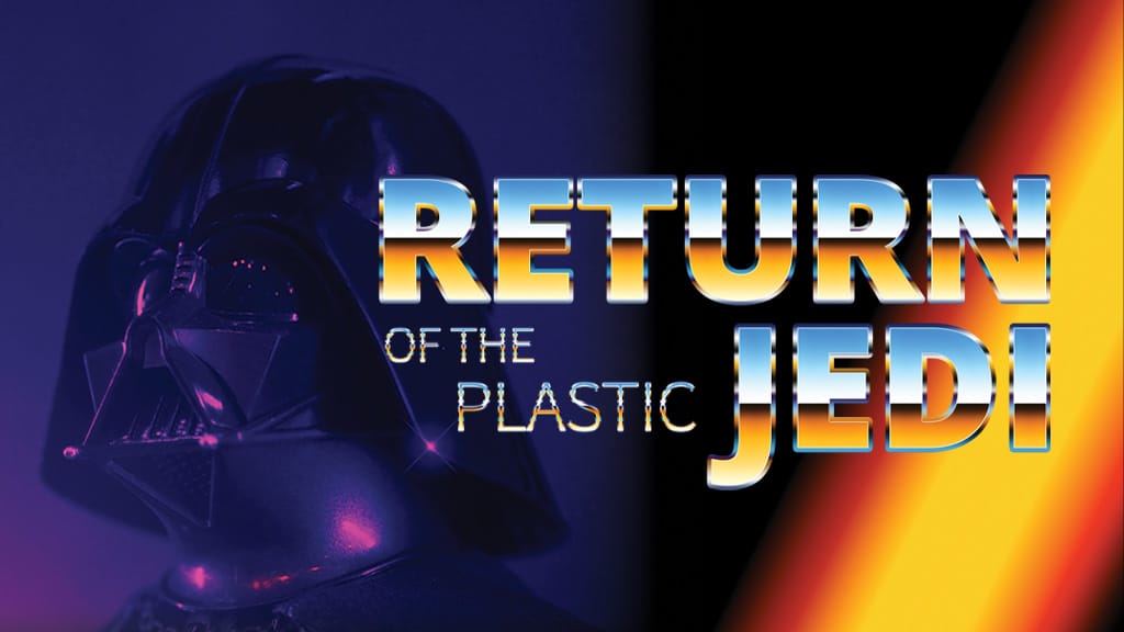 Backstory: Return of the Plastic Jedi